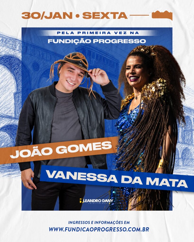João Gomes e Vanessa da Mata: Uma Noite Memorável na Fundição Progresso