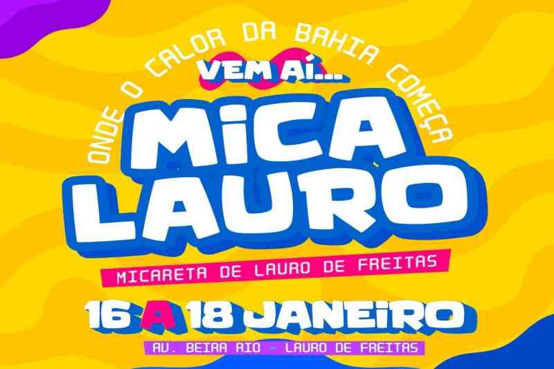 Mica Lauro 2026: Uma Festança Imperdível em Lauro de Freitas