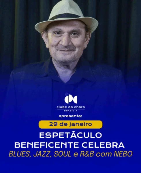 Nebo Promove Show Beneficente de Blues, Jazz, Soul e R&B em Brasília