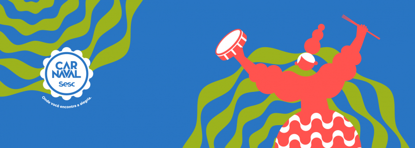 Carnaval 2026 no Rio: Sesc RJ promove ações pela igualdade de gênero e sustentabilidade