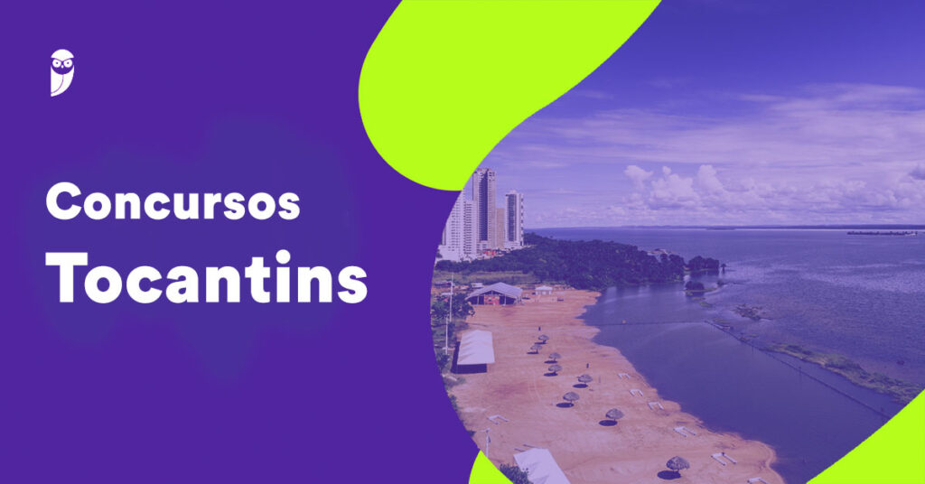 Concursos em Tocantins: Oportunidades Previstas para 2026!