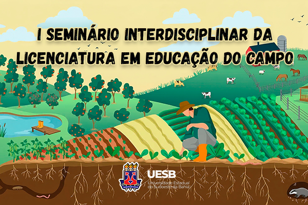 1º Seminário Interdisciplinar em Educação do Campo: Uma Reflexão Necessária