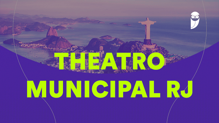 Concurso do Theatro Municipal do RJ: 110 Vagas Abertas com Banca Definida
