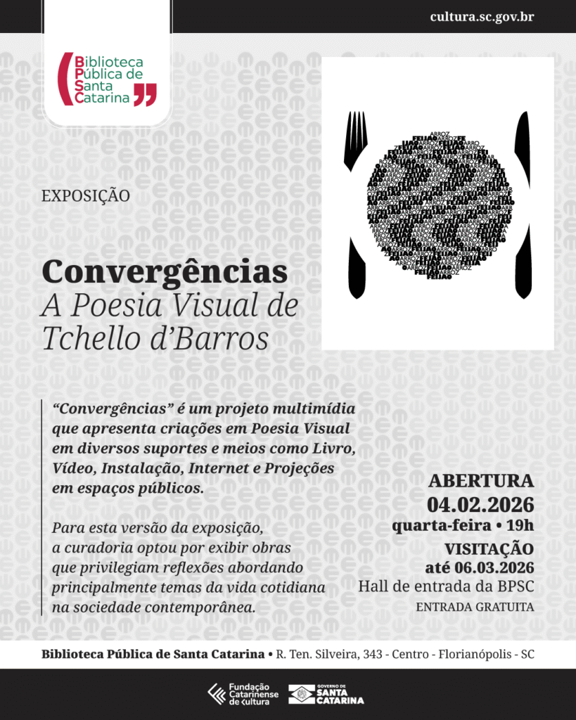 Exposição 'Convergências': Poesias Visuais de Tchello d’Barros em Santa Catarina