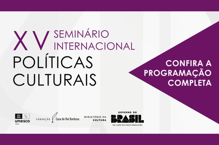 XV Seminário Internacional de Políticas Culturais: Programação Completa Revelada